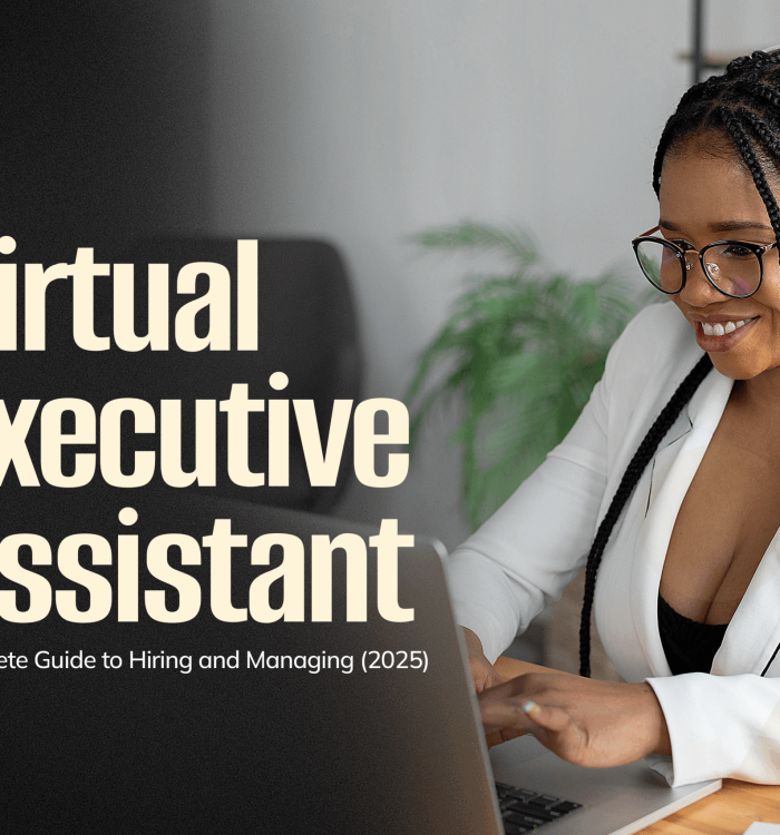 Virtual Executive Assistant: Complete Guide to Hiring and Managing (2025)